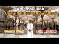 Umroh Di Bulan Ramadhan Tata Cara Umroh Umrah Vlog Lengkap