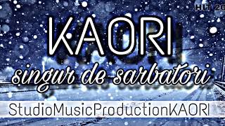 Singur de sărbători - KAORI (2019) Singur de sărbători - KAORI (2019)
