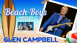 Glen Campbell Beach Boys Medley