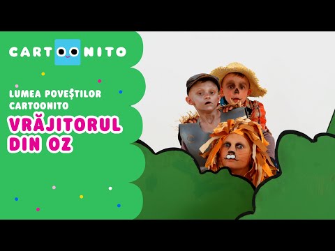 Vrăjitorul din Oz | Lumea Poveştilor Cartoonito