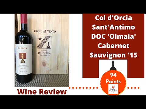 Col d'Orcia Sant'Antimo DOC Olmaia Cabernet Sauvignon '15 94 Points #cabernet