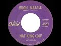 1959 Nat King Cole - Buon Natale (Means Merry Christmas To You)