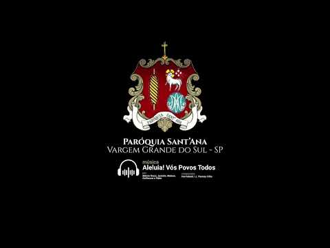 Aleluia! Vós Povos Todos - MÚSICA PARA MISSA