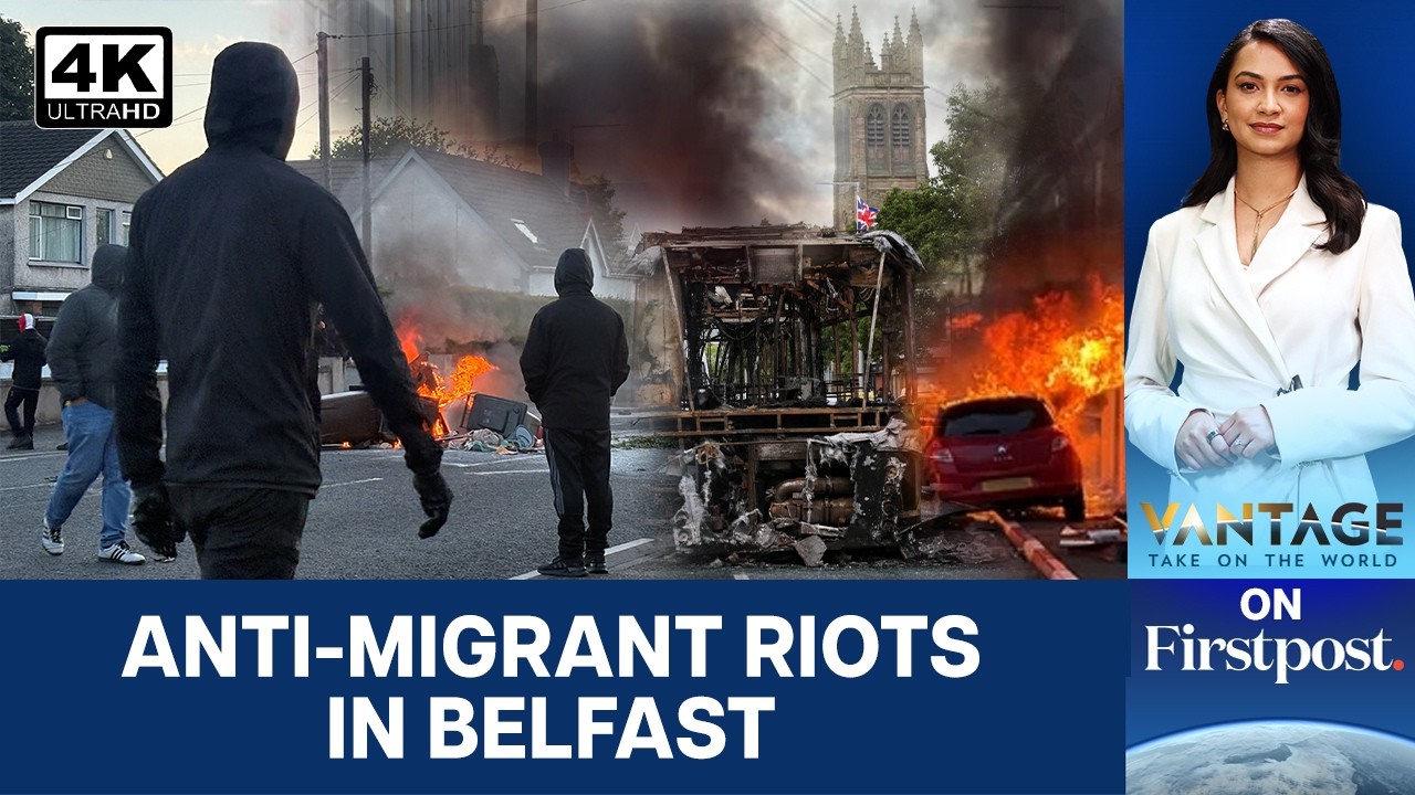 Anti-Migrant Riots in Northern Ireland Over Stabbing Incident, Indians Unsafe? |Vantage on Firstpost