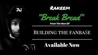 Rakeem - Break Bread (produced by Poovey Beatz) [Official Audio]