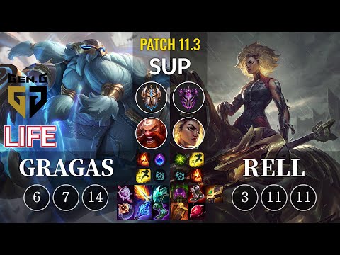 GEN Life Gragas vs Rell Sup - KR Patch 11.3