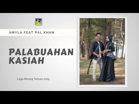 Amyla Feat Pal Khan - PALABUAHAN KASIAH [Official Music Video] Lagu Minang Terbaru 2019