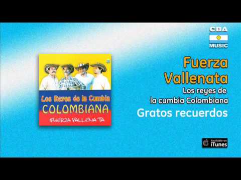 Fuerza Vallenata - Gratos recuerdos