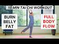15 Min Tai Chi Flow Burn Belly Fat Move Better