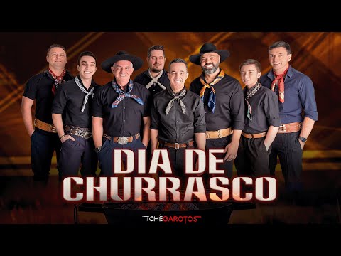 TCHÊ GAROTOS - Dia de Churrasco