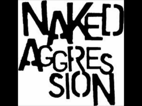 Naked Aggression - 