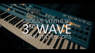 Video thumbnail for Groove Synthesis  | 3rd Wave  | Initial Impressions by Tim Shoebridge