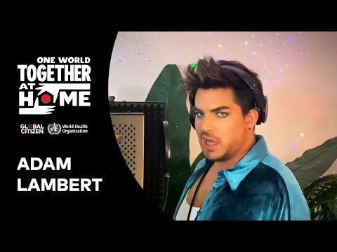 Adam Lambert Performs "Closer To You" | One World: Together At Home