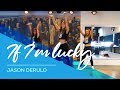 If I'm lucky - Jason Derulo - Easy Fitness Dance Choreography - Baile - Coreografia If I'm lucky - Jason Derulo - Easy Fitness Dance Choreography - Baile - Coreografia