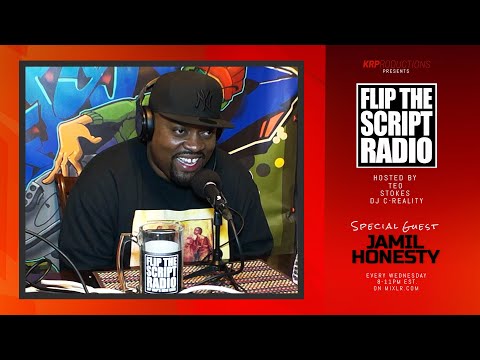 Jamil Honesty Freestyle, Episode 212, on Flip The Script Radio