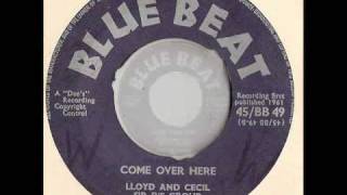 lloyd and cecil - come over here - blue beat 49