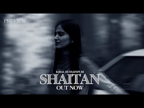 Shaitan — watch video