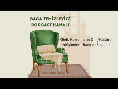 Klinik Kavramların Dini/Kültürel İzdüşümleri: Utanç ve Suçluluk