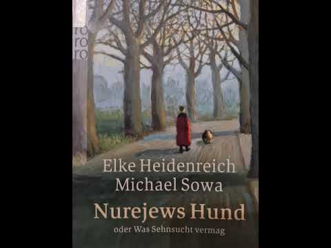 Nurejews Hund, Elke Heidenreich, Michael Sowa, Hörbuch komplett, einschlafen Geschichte