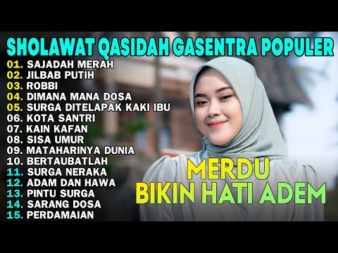 SAJADAH MERAH, JILBAB PUTIH | SHOLAWAT QASIDAH MERDU PENYEJUK HATI 2025 | GASENTRA PAJAMPANGAN