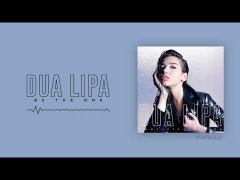 Dua Lipa - Be The One (Audio)