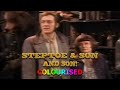 Steptoe Son And Son Colourised 1970