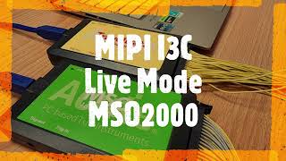I3C Live Mode Decode — MSO2000 Logic Analyzer