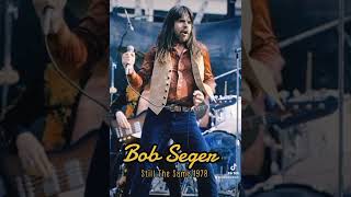 Bob Seger - Still The Same 1978#70smusic #70s #bobseger