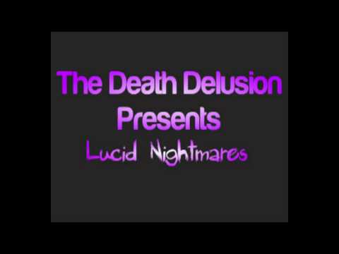 The Death Delusion - Lucid Nightmares