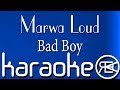 Marwa Loud - Bad Boy | Karaoké Lyrics Marwa Loud - Bad Boy | Karaoké Lyrics