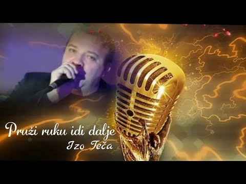 IZO TEČA - Pruži ruku idi dalje - (Official Audio 2020)
