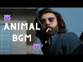 Animal Theme Bgm Ranveer Kapoor Theartman