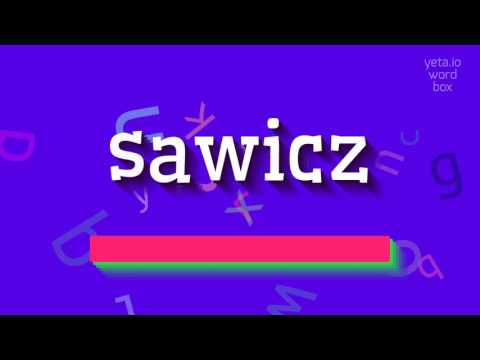 How to say "sawicz"! (High Quality Voices)