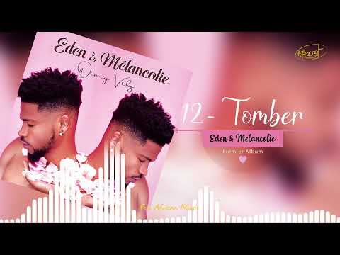 Dimy Vibz -  Tomber (Eden & Mélancolie, Track 12)