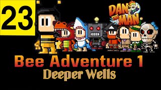 Dan The Man- Bee Adventure 1, Deeper wells | Dan The Man gameplay | Invincible Sigog