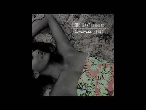 Fixing Jenny by INNX & Rion S
