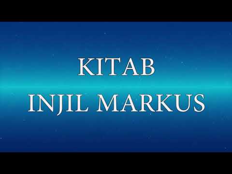 Alkitab Suara   Kitab Injil Markus Full Lengkap Bahasa Indonesia