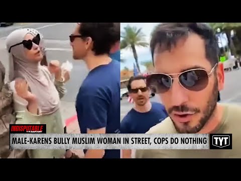 WATCH: Aggressive Bigots Bully Muslim Woman In Broad Daylight, Cops Do Nothing