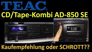 Für Kassette, CD, USB: Kaufempfehlung oder SCHROTT??? TEAC Multideck  AD850