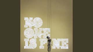 No One Is Fine