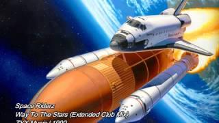 Space Riderz - Way To The Stars (Extended Club Mix)