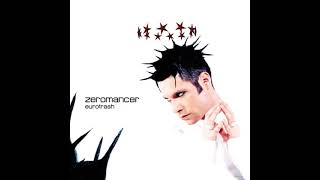 Zeromancer - Need You Like a Drug  432 Hz