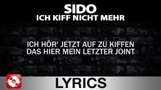 SIDO - ICH KIFF NICHT MEHR AGGROTV LYRICS (OFFICIAL VERSION)