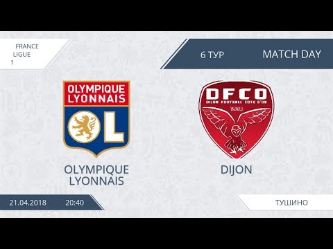 AFL18. France. Ligue 1. Day 6. Olympique Lyonnais - Dijon