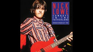 I Threw Away The Rose  Nick Lowe 1985