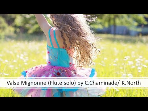 Valse Mignonne by Cécile Chaminade/ arr. North, from “Inspiring Flute Solos” by Karen North (ed.)
