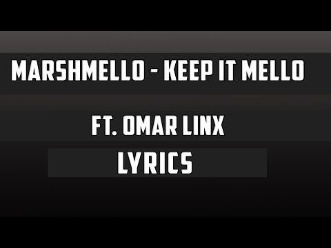 download lagu mp3 mp4 Keep It Mello Lyrics, download lagu Keep It Mello Lyrics gratis, unduh video klip Keep It Mello Lyrics