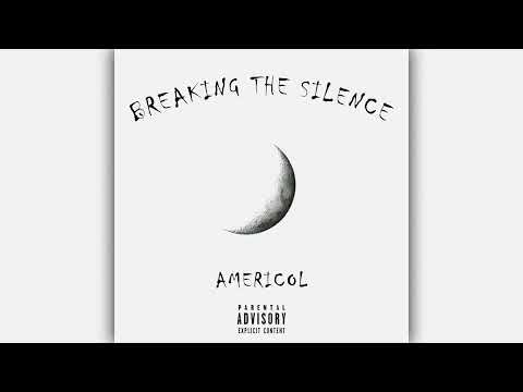 Americol - Breaking The Silence (Official Audio)
