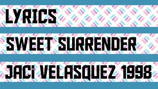 Sweet Surrender Lyrics _ Jaci Velasquez 1998