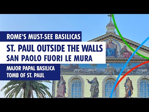 Saint Paul Outside the Walls | San Paolo fuori le Mura - Tomb of St. Paul